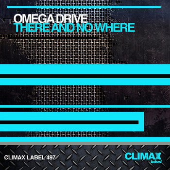 Omega Drive - There and No Where