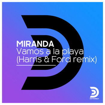 Miranda - Vamos a la Playa (Harris & Ford Remix)