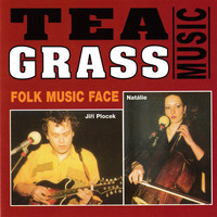 Teagrass - Folk music face / Folklorní tvář