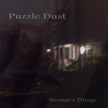 Puzzle Dust / - Strange's Things