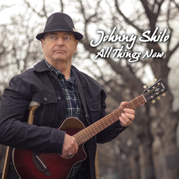Johnny Shilo / - All Things New