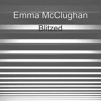 Emma McClughan / - Blitzed