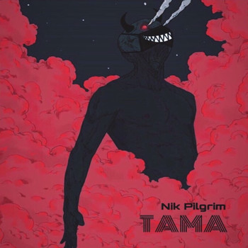 Nik Pilgrim / - TAMA