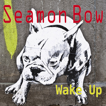 Seamon Bow / - Wake Up