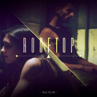 Rooftop - Talk to Me (Explicit)