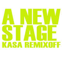 Kasa Remixoff - A new stage