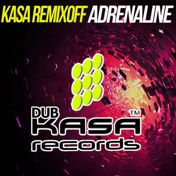 Kasa Remixoff - Adrenaline