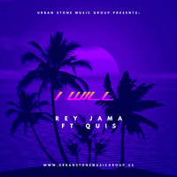 Rey Jama - I Will (feat. Quis) (Explicit)