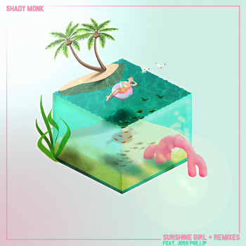 SHADY MONK - Sunshine Girl + Remixes