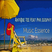 AntiQue Tee - Music Essence (feat. Philosophy)