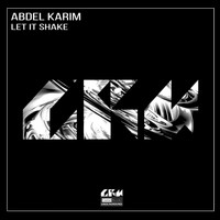 Abdel Karim - Let it Shake