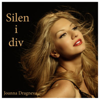 Joanna Dragneva - Silen i Div