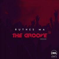 Ruthes Ma - The Groove EP
