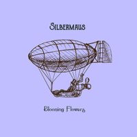 Silbermaus - Blooming Flowers
