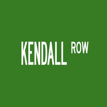 Kendall Row / - Kendall Row