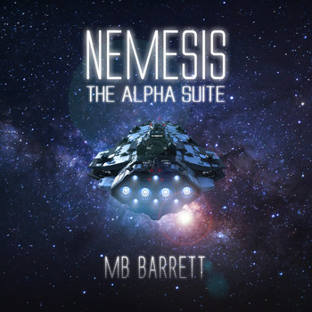 M B Barrett / - Nemesis - The Alpha Suite