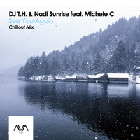 DJ T.H. and Nadi Sunrise featuring Michele C - See You Again (Chillout Mix)