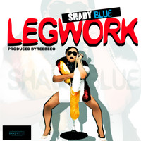 Shady Blue - Legwork