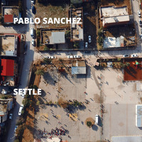 Pablo Sanchez - Settle