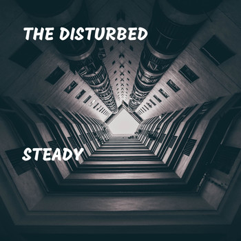 The Disturbed - Steady (Explicit)