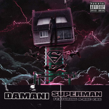 Damani - Superman (feat. A-Roc CBG)