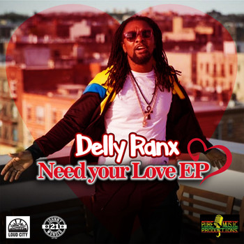 Delly Ranx - Need Your Love