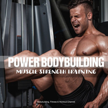 Various Artists - Power Bodybuilding Muscle Strength Training