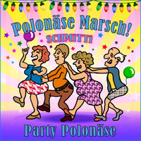 SCHMITTI - Party Polonäse / Polonäse Marsch!