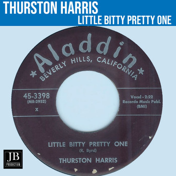 Thurston Harris - Little Bitty Pretty One (1957)