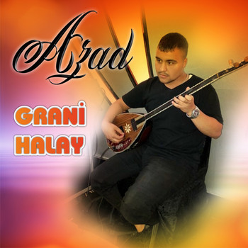 Azad - Grani Halay