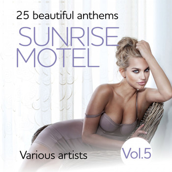 Various Artists - Sunrise Motel (25 Beautiful Anthems), Vol. 5