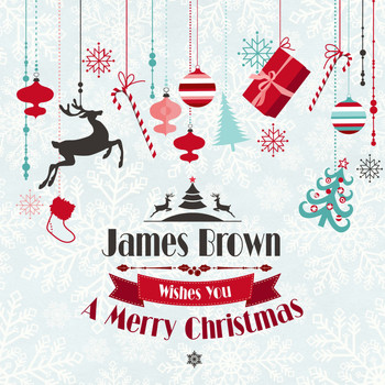 James Brown - James Brown Wishes You a Merry Christmas