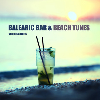 Various Artists - Balearic Bar & Beach Tunes