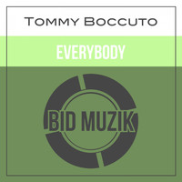 Tommy Boccuto - Everybody (Original Mix)