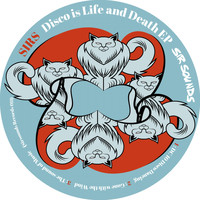 Sirs - Disco Is Life and Death EP
