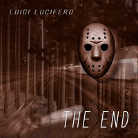 Luigi Lucifero - The End