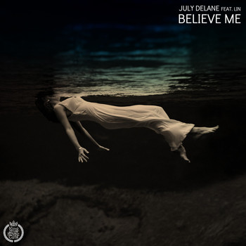 July Delane feat. LIN - Believe Me (Radio Mix)