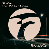 Skullykt - They Did Not Survive
