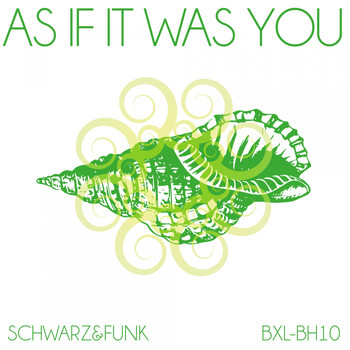 Schwarz & Funk - As If It Was You