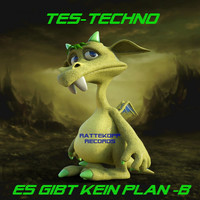 TES-Techno - Es Gibt Kein Plan B