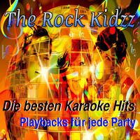 The Rock Kidzz - Die besten Karaoke Hits: Playbacks für jede Party