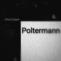 Chris Count - Poltermann