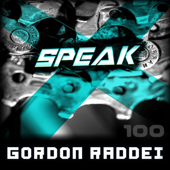 Gordon Raddei - Speak