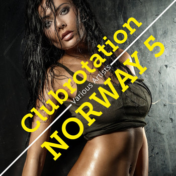 Various Artists - Clubrotation Norway 5 (Explicit)
