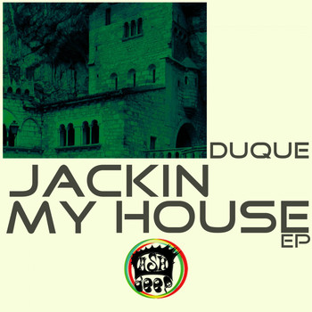 Duque - Jackin My House EP