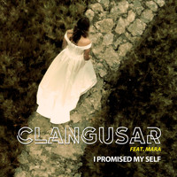 Clangusar - I Promised Myself