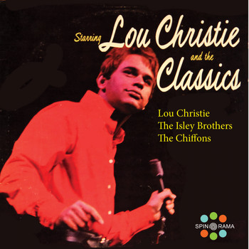 Lou Christie, The Isley Brothers, The Chiffons - Lou Christie and The Classics