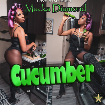 Macka Diamond - Cucumber (Explicit)