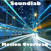 Soundlab / - Motion Overload