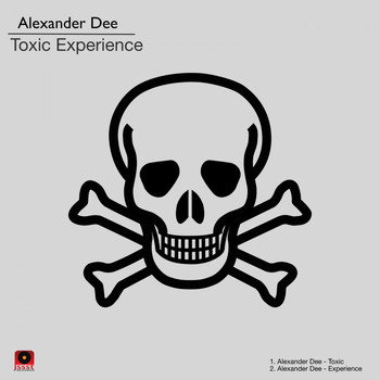Alexander Dee - Toxic Experience
